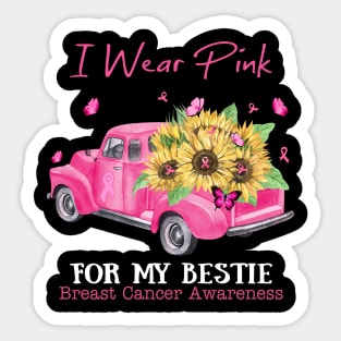 Sunflower Truck I Wear Pink For My Best Friend Breast Cancer Awareness Sticker